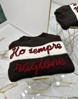 Pullover "Ho sempre ragione" 3130